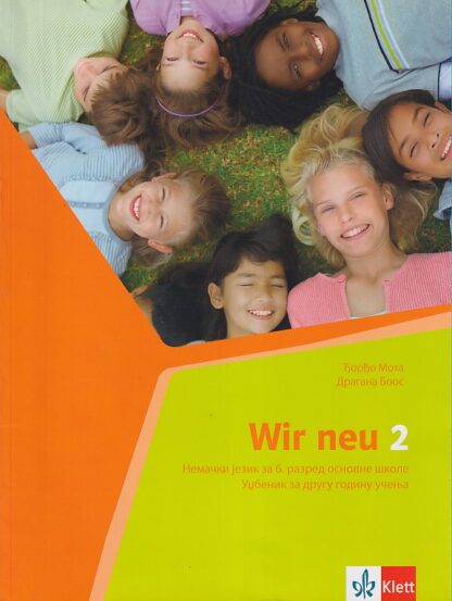 WIR NEU 2 - UDŽBENIK nemačkog jezika za 6. razred osnovne škole (Klett)