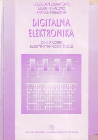 DIGITALNA ELEKTRONIKA za 3. razred elektrotehničke škole (Zavod za udžbenike)