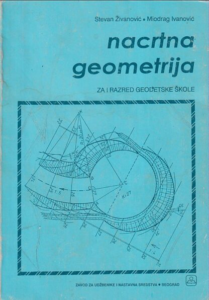 NACRTNA GEOMETRIJA za 1. razred geodetske škole