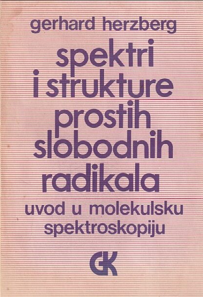 SPEKTRI I STRUKTURE PROSTIH SLOBODNIH RADIKALA