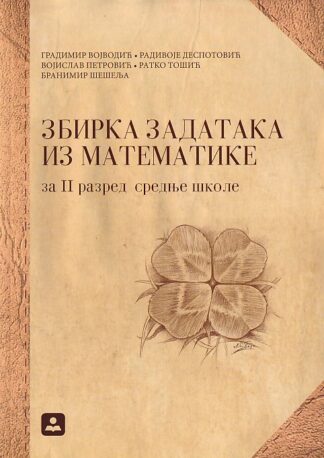 ZBIRKA ZADATAKA IZ MATEMATIKE za 2. razred srednje škole (Zavod za udžbenike)