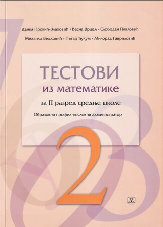 TESTOVI IZ MATEMATIKE za 2. razred srednje škole (Zavod za udžbenike)