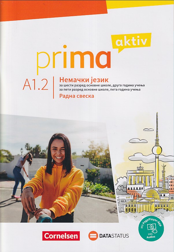 Nemački jezik 5. Prima aktiv A1.2 Radna sveska (Data status) Nemački jezik 5. Prima aktiv A1.2 Radna sveska (Data status)