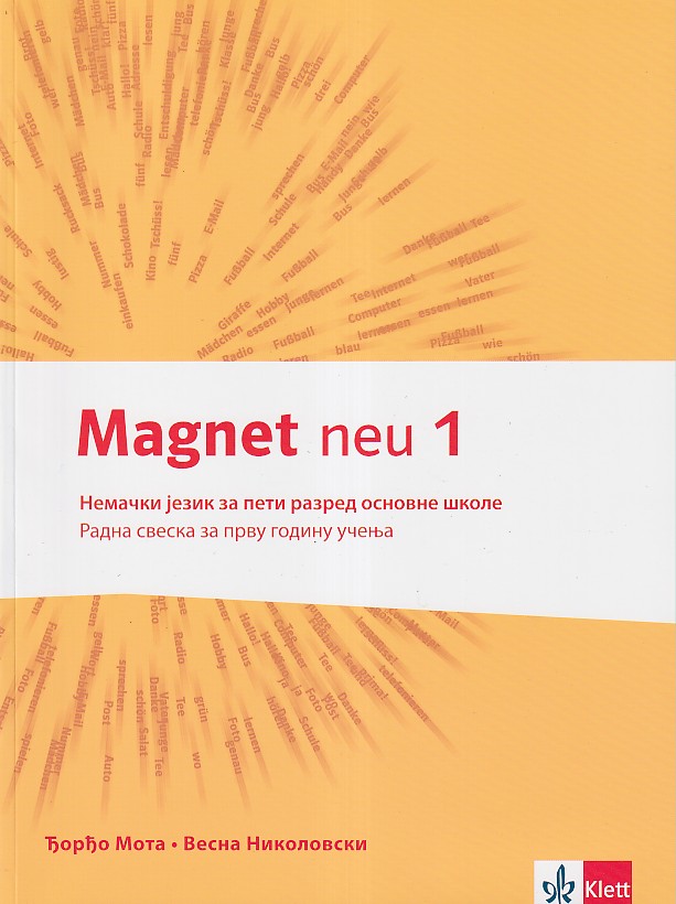 Nemački jezik 5 - Magnet neu 1 - Radna sveska (Klett) Nemački jezik 5 - Magnet neu 1 - Radna sveska (Klett)