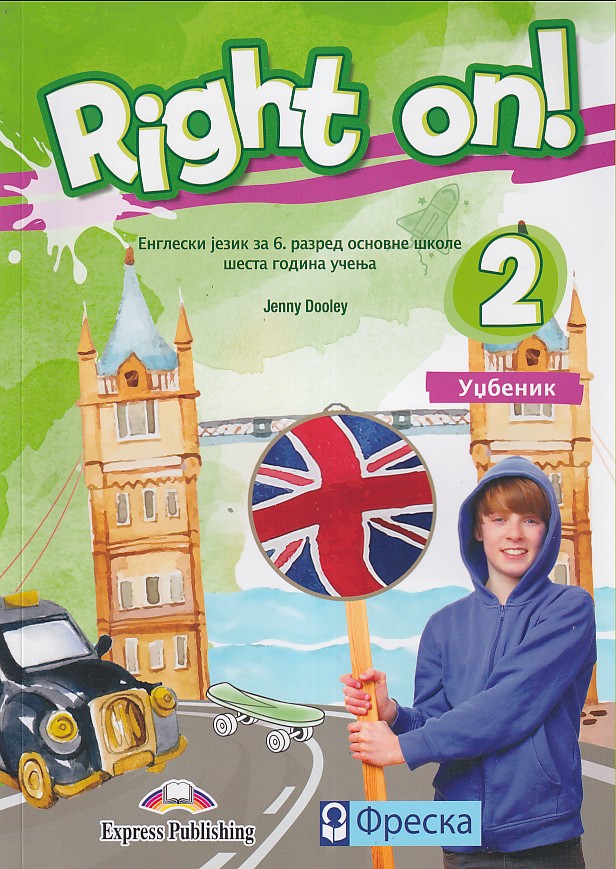 Right on! 2 - Udžbenik (Freska) Right on! 2 - Udžbenik (Freska)